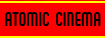 Watch movies at our Atomic Cinema